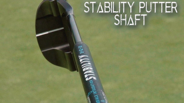 Breakthrough Stability Putter Shaft