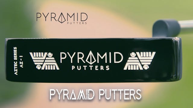 PYRAMID Putters