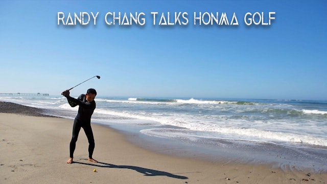 Randy Chang Talks Honma Golf