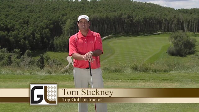 Tom Stickney: Full Shoulder Turn