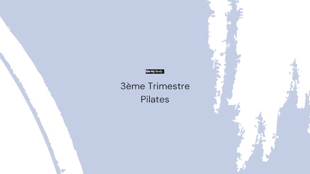 Trimestre 3 : Pilates 