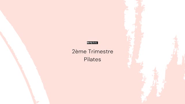 Trimestre 2 : Pilates 