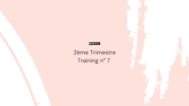 Trimestre 2 : Training n° 7 