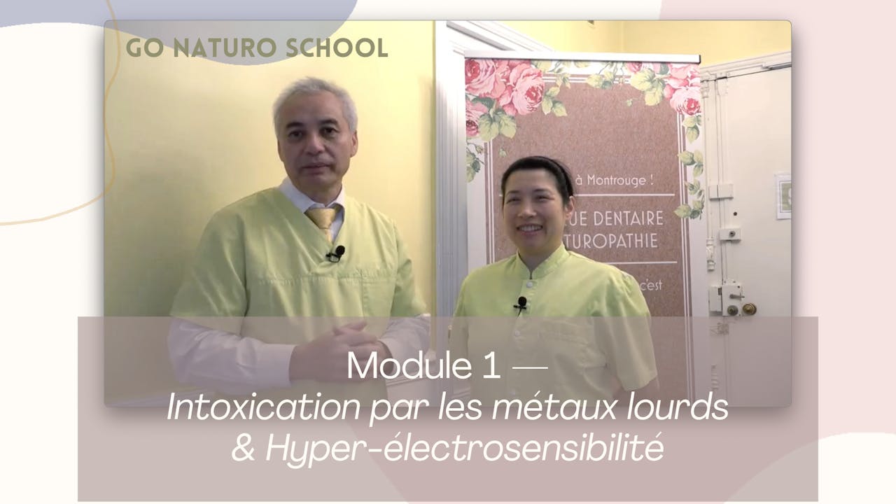 Module 1—Métaux lourds & hyper-électrosensibilité