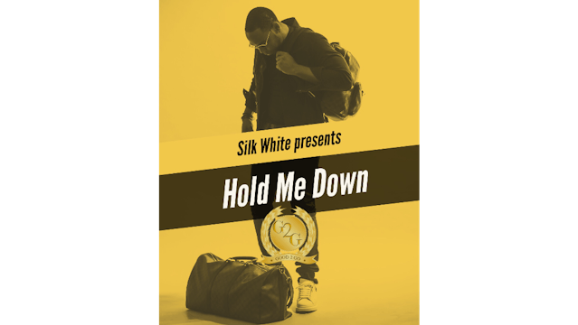 Hold Me Down (The Movie)
