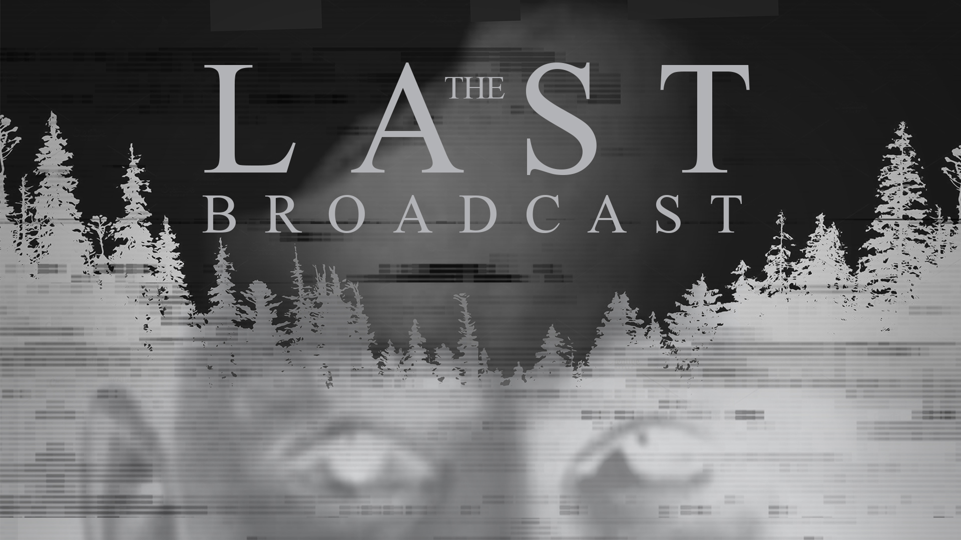 The Last Broadcast