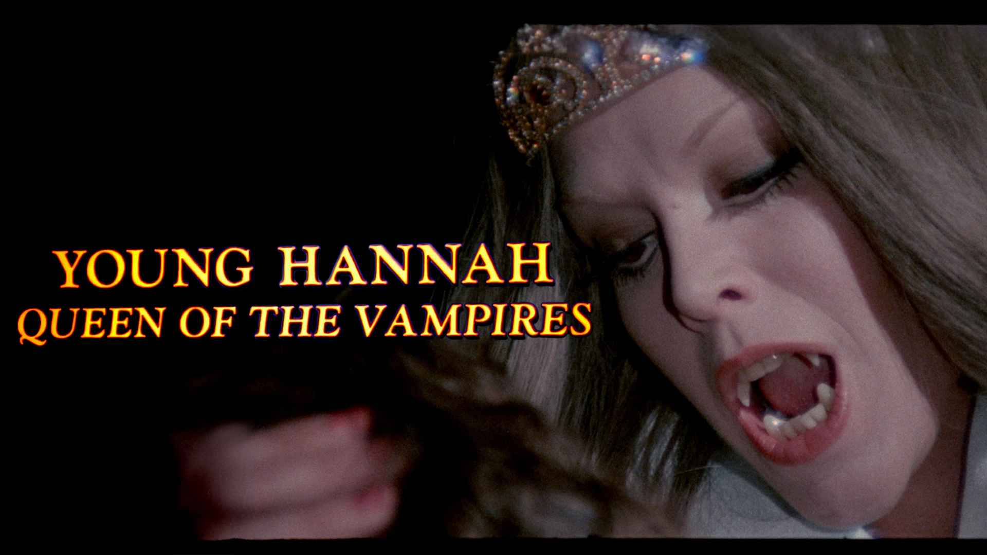 Young Hannah Queen Of The Vampires