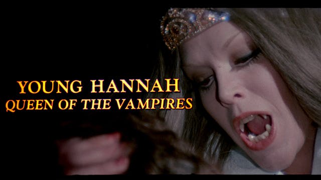 Young Hannah Queen Of The Vampires