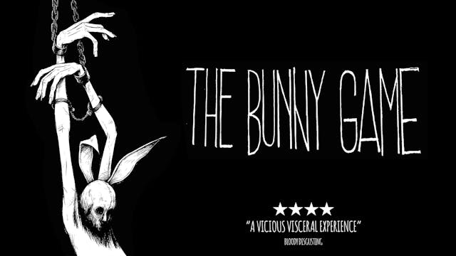 The Bunny Game - Coming Soon! (UNCENSORED, CONTROVERSIAL, EXTREME)