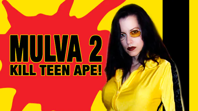 Mulva 2: Kill Teen Ape!