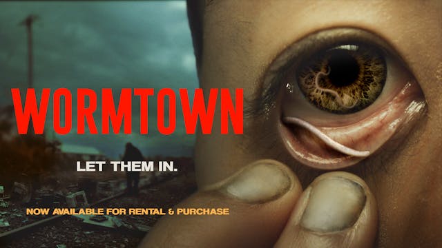 Wormtown - Rent or Buy
