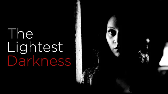 The Lightest Darkness