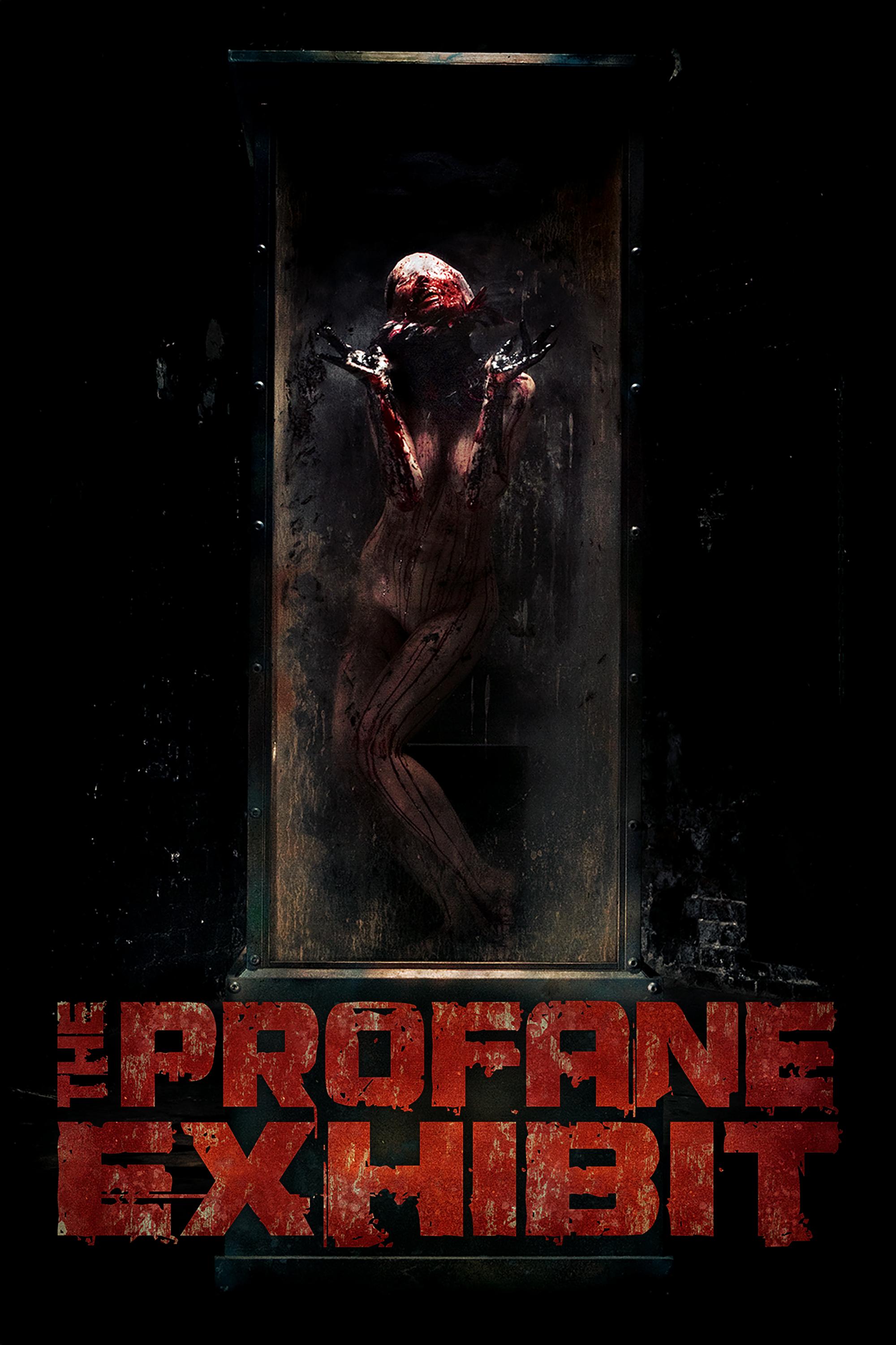 The Profane Exhibit (Extreme & Uncut)