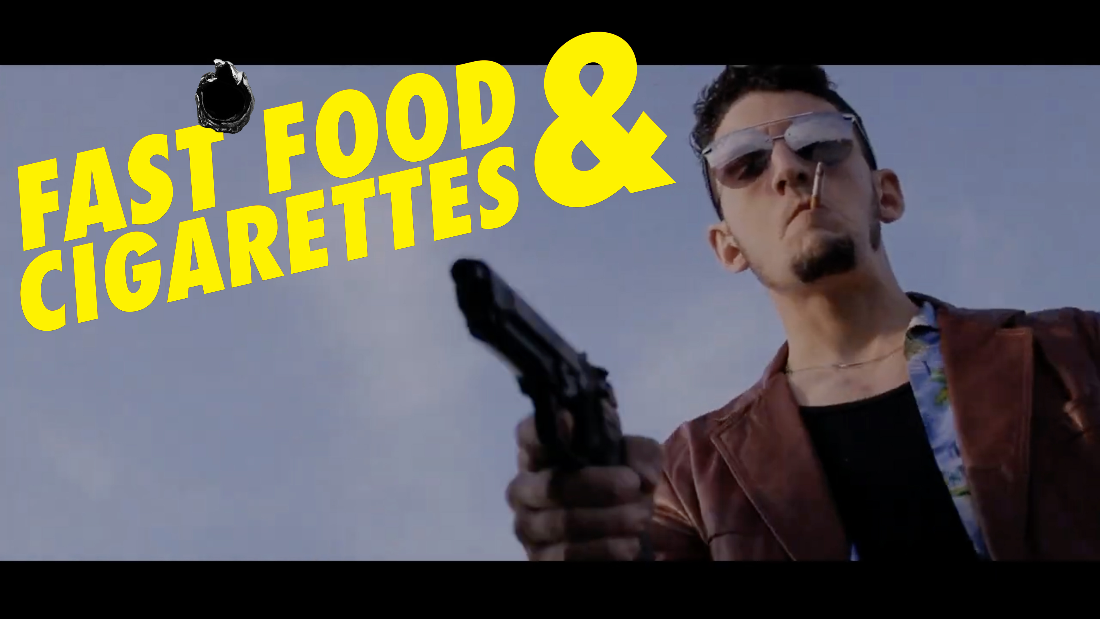 Fast Food & Cigarettes