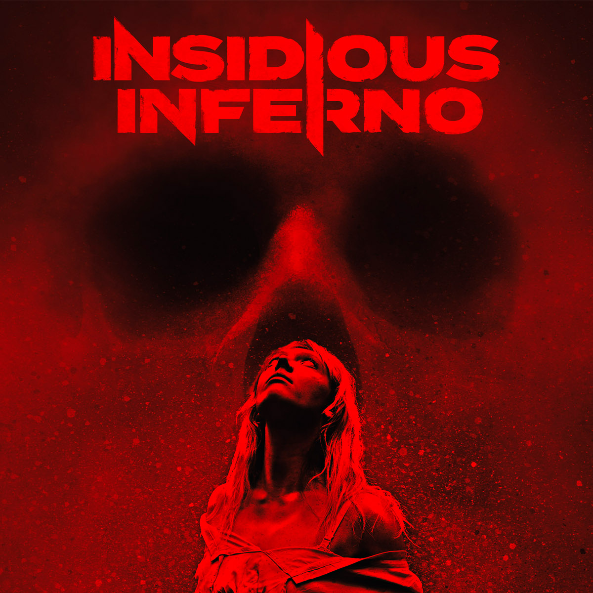 Insidious Inferno