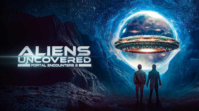 Aliens Uncovered Portal Encounters 2