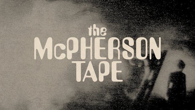 The McPherson Tape