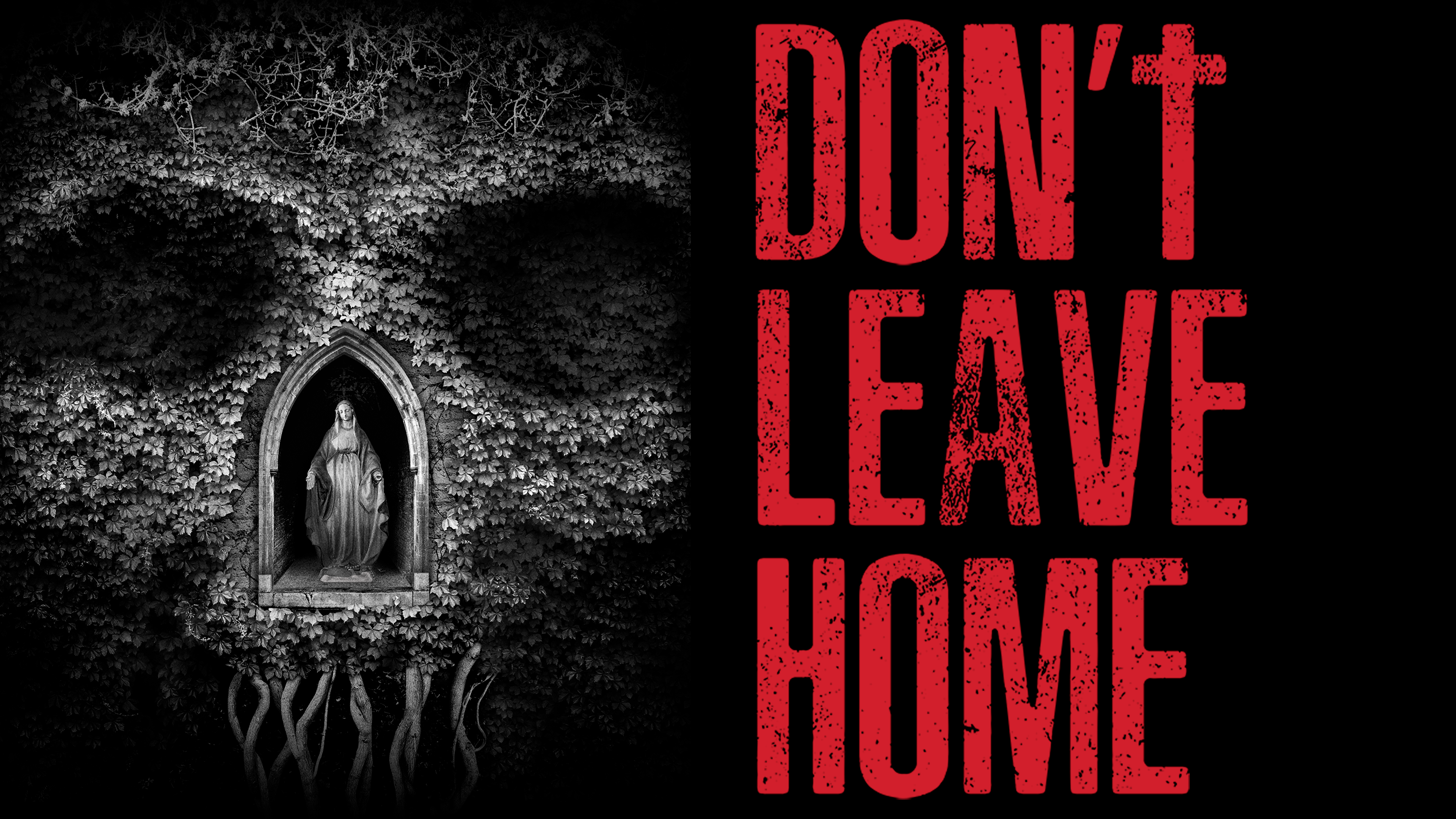 Don't Leave Home
