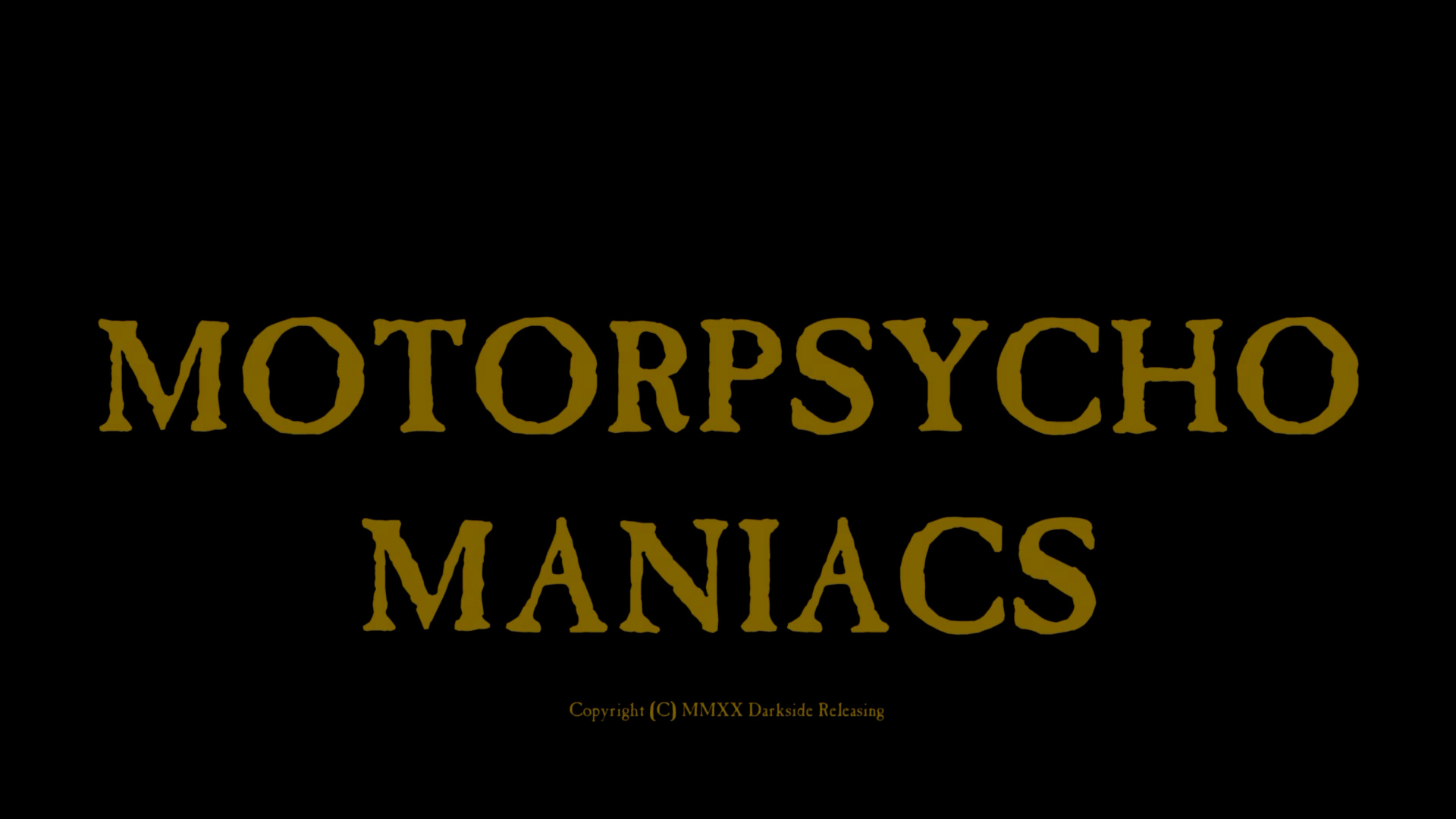Motorpsycho Maniacs - PG-13 Trailer