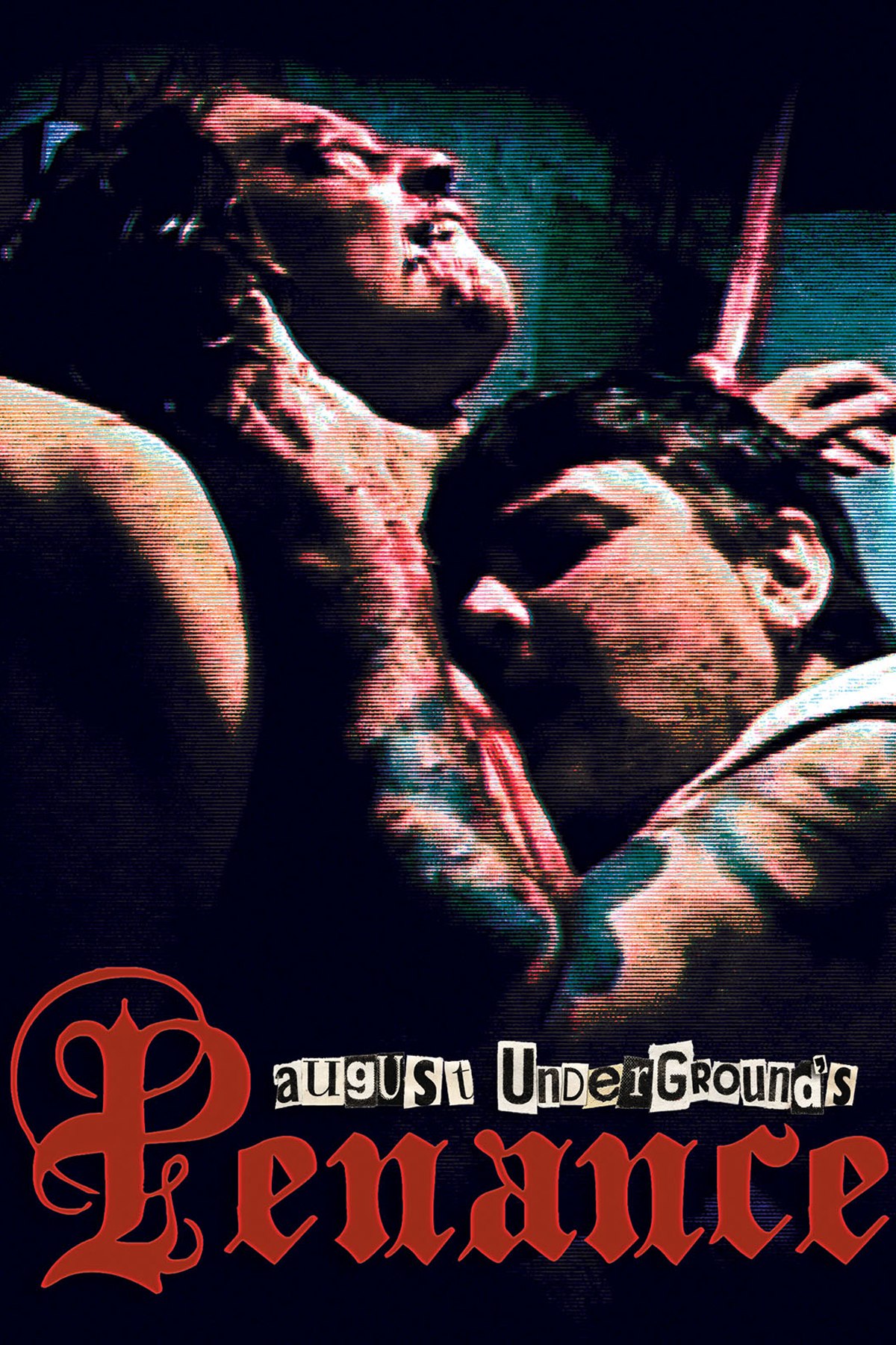 August Underground's Penance