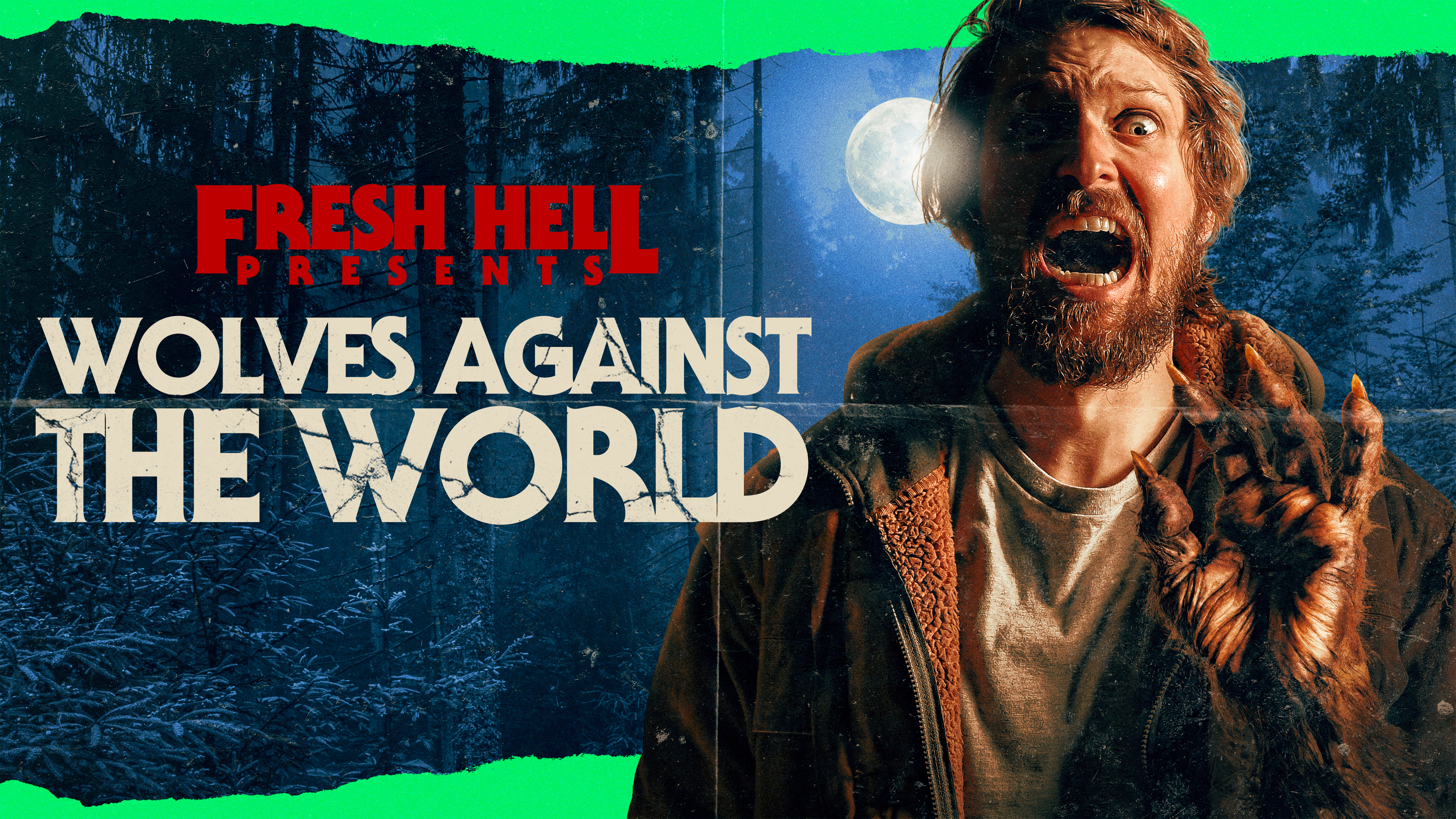 Wolves Against the World (Fresh Hell Presents)