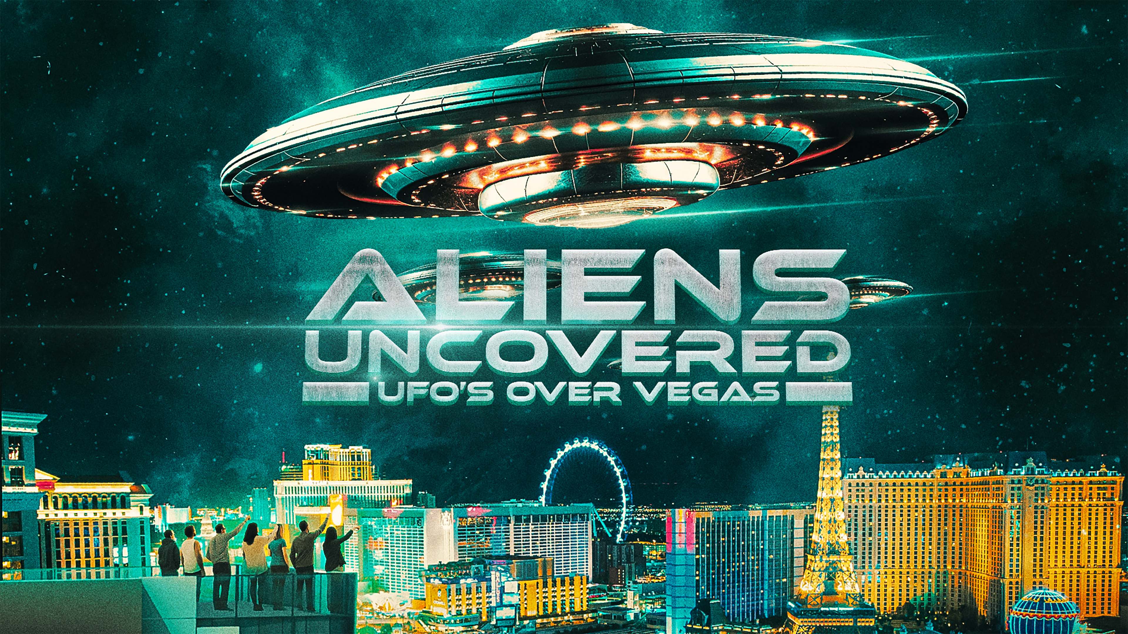 Aliens Uncovered: UFOs Over Vegas