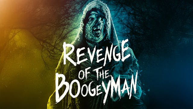 Revenge of the Boogeyman (July 22nd)