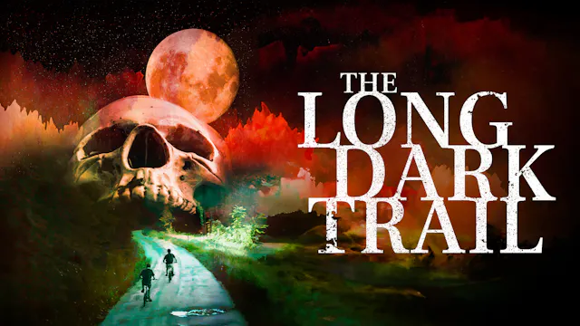The Long Dark Trail (Mothers Day)