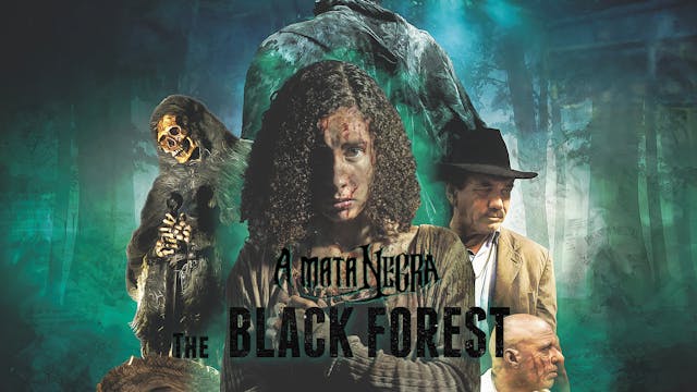 The Black Forest (A Mata Negra)