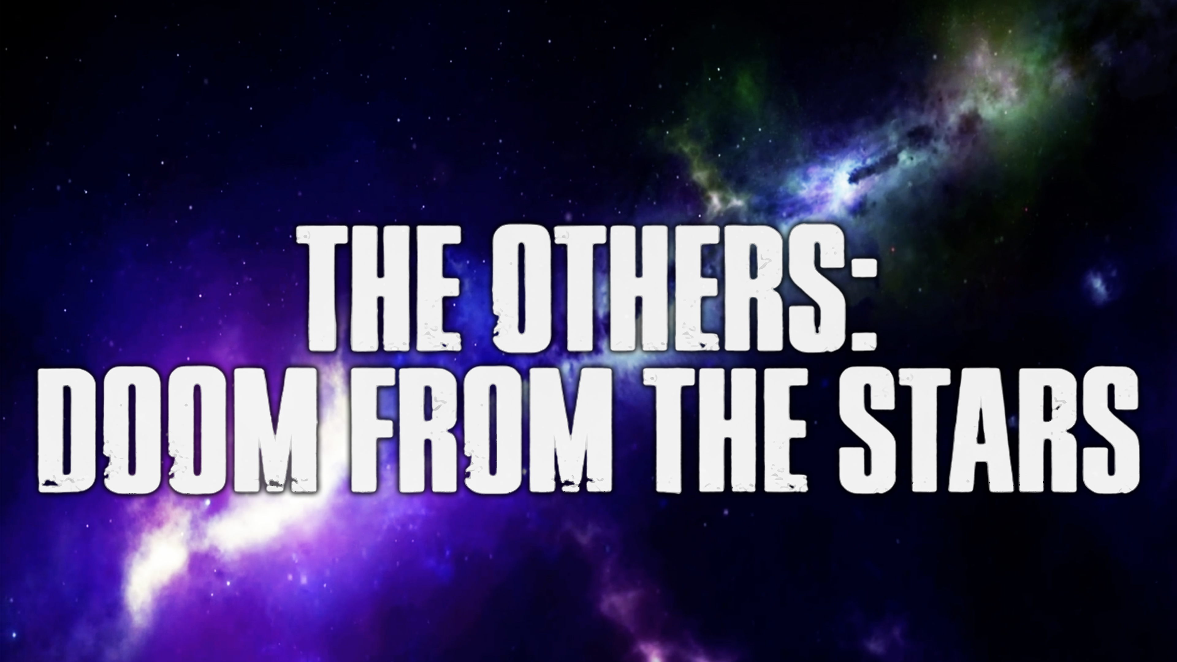 The Others: Doom from the Stars