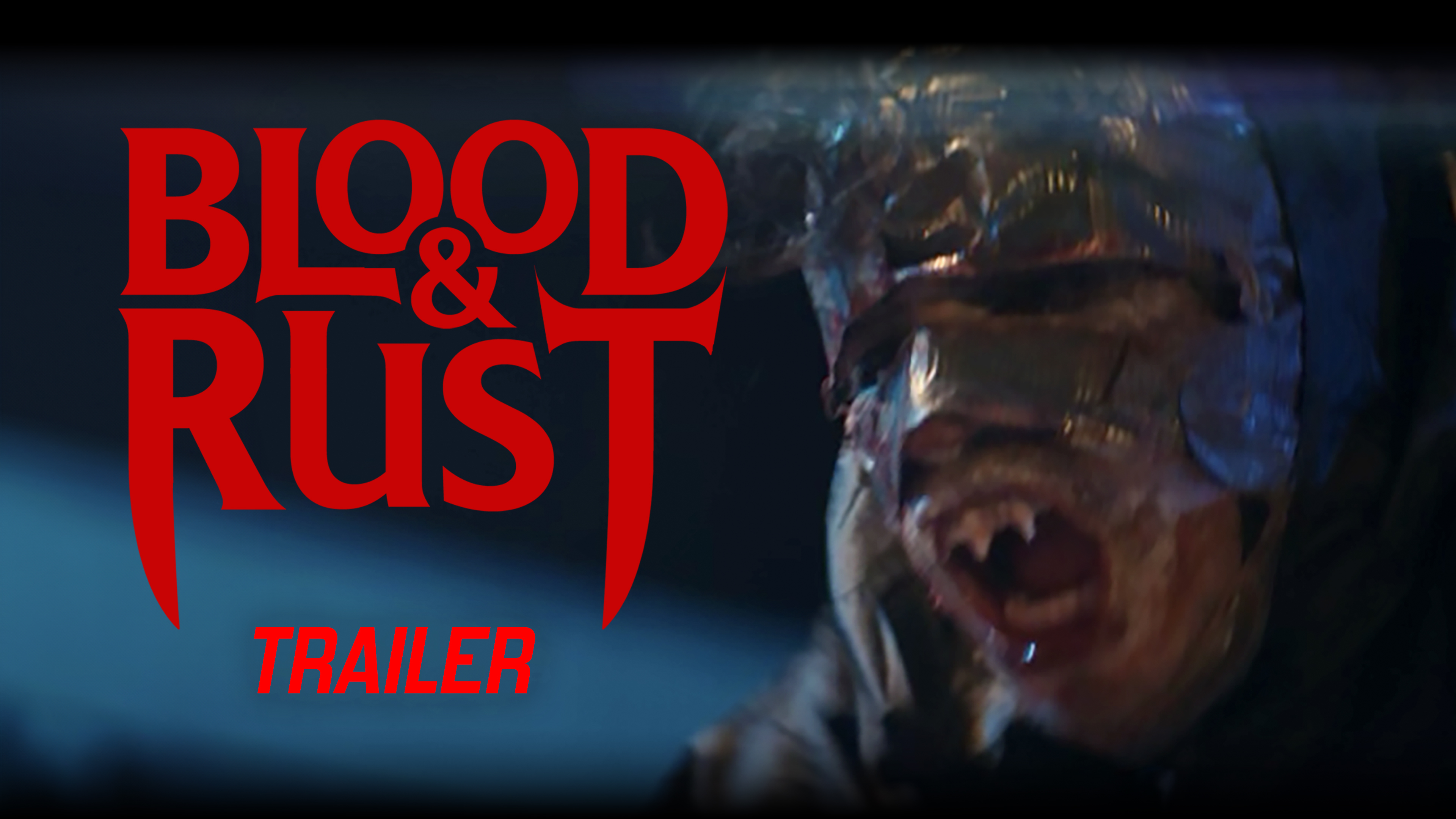 Blood & Rust Trailer