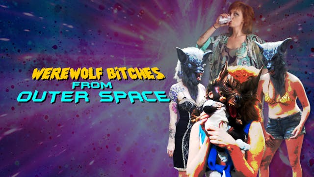Werewolf Bitches from Outer Space