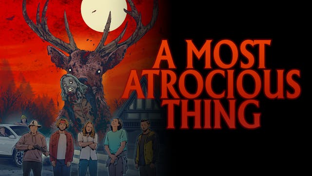 A Most Atrocious Thing