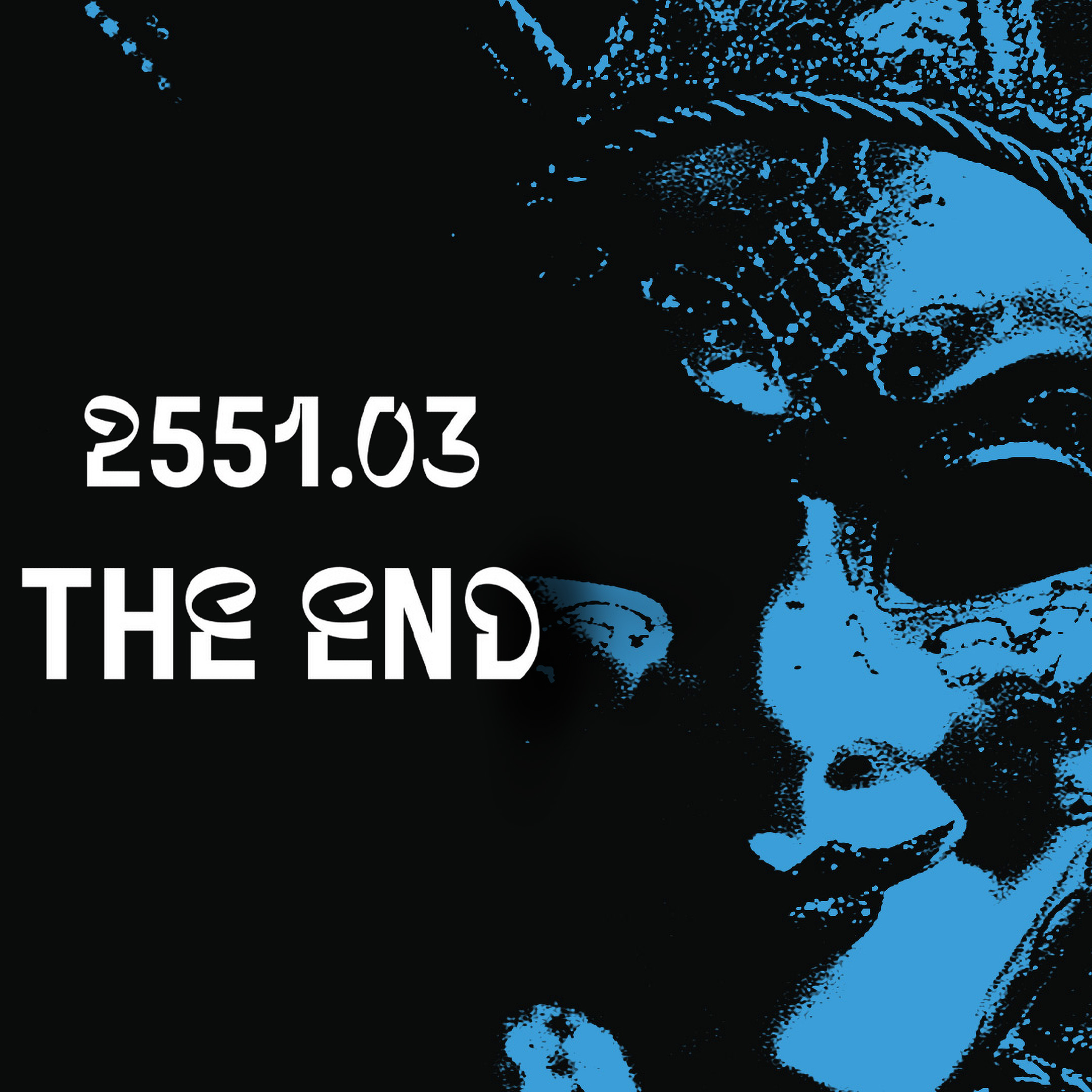 2551.03 The End