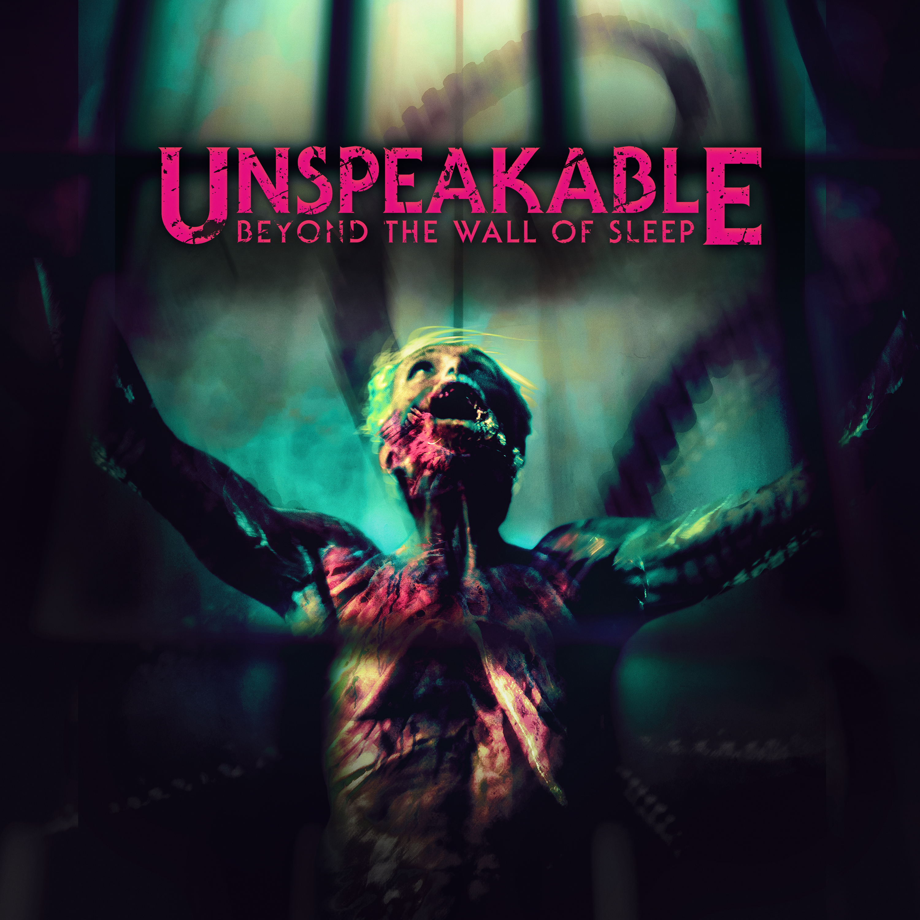 Unspeakable: Beyond the Wall of Sleep