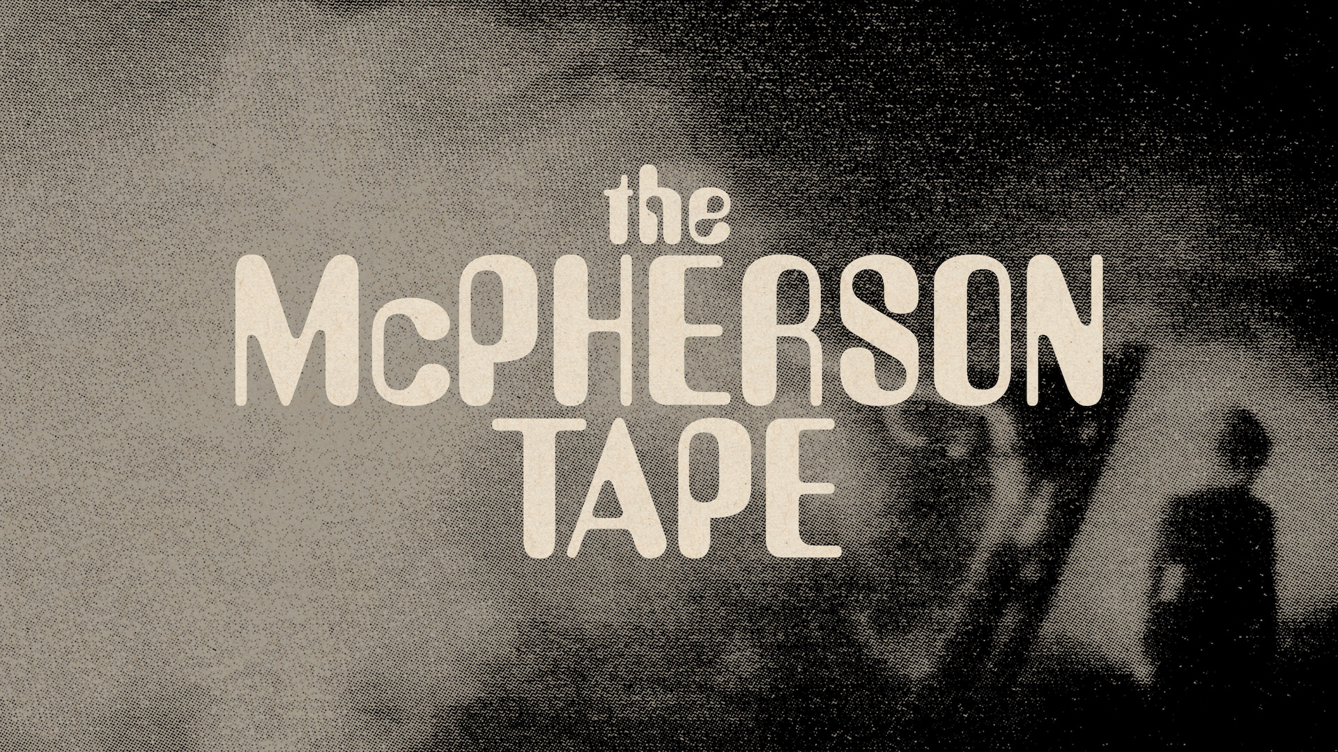 The McPherson Tape