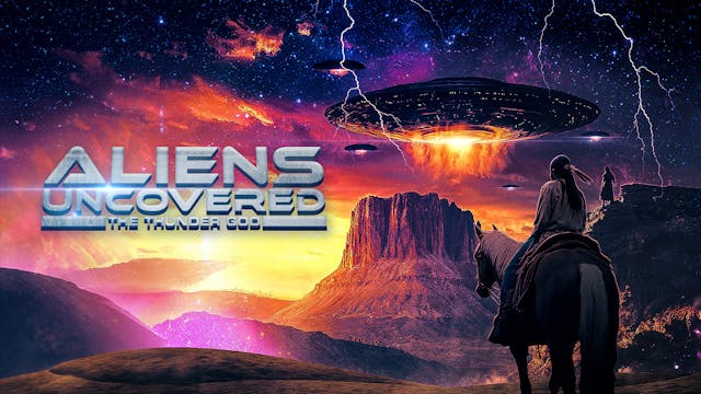 Aliens Uncovered Thunder God