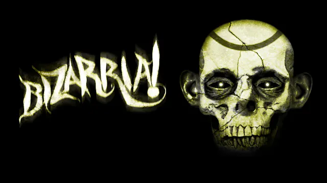 Bizarria! The Series
