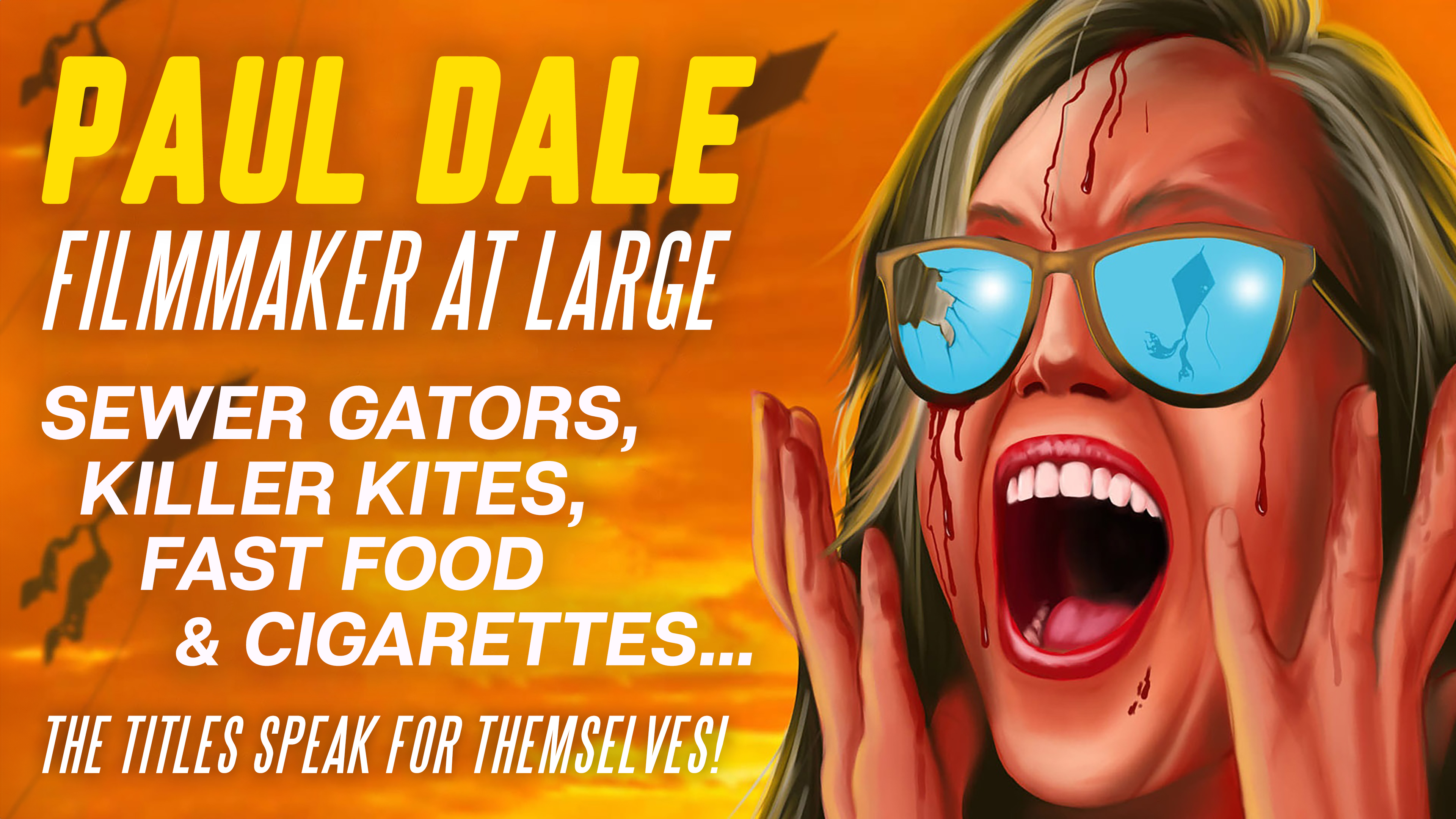 Paul Dale, Filmmaker at Large