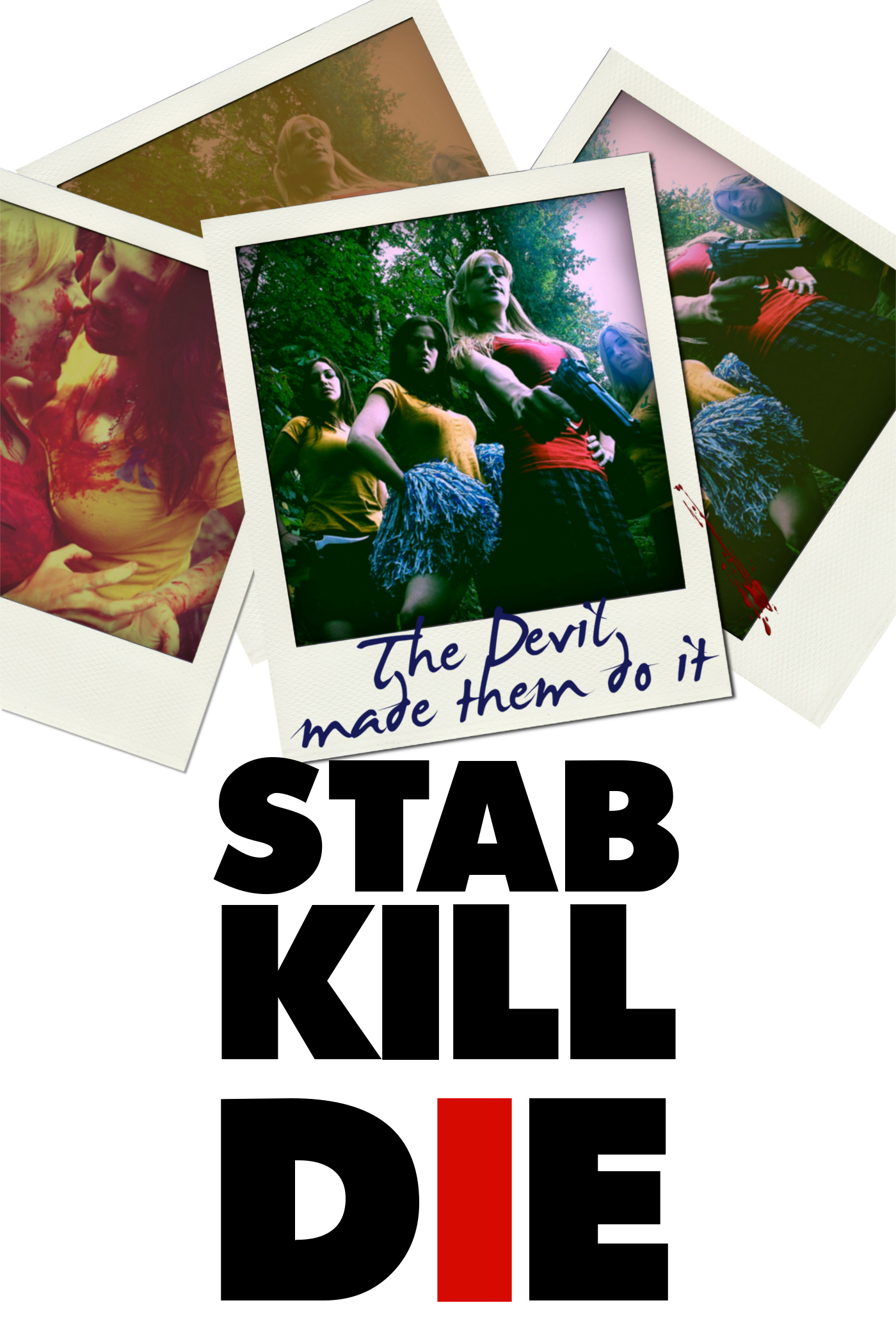 Stab Kill Die