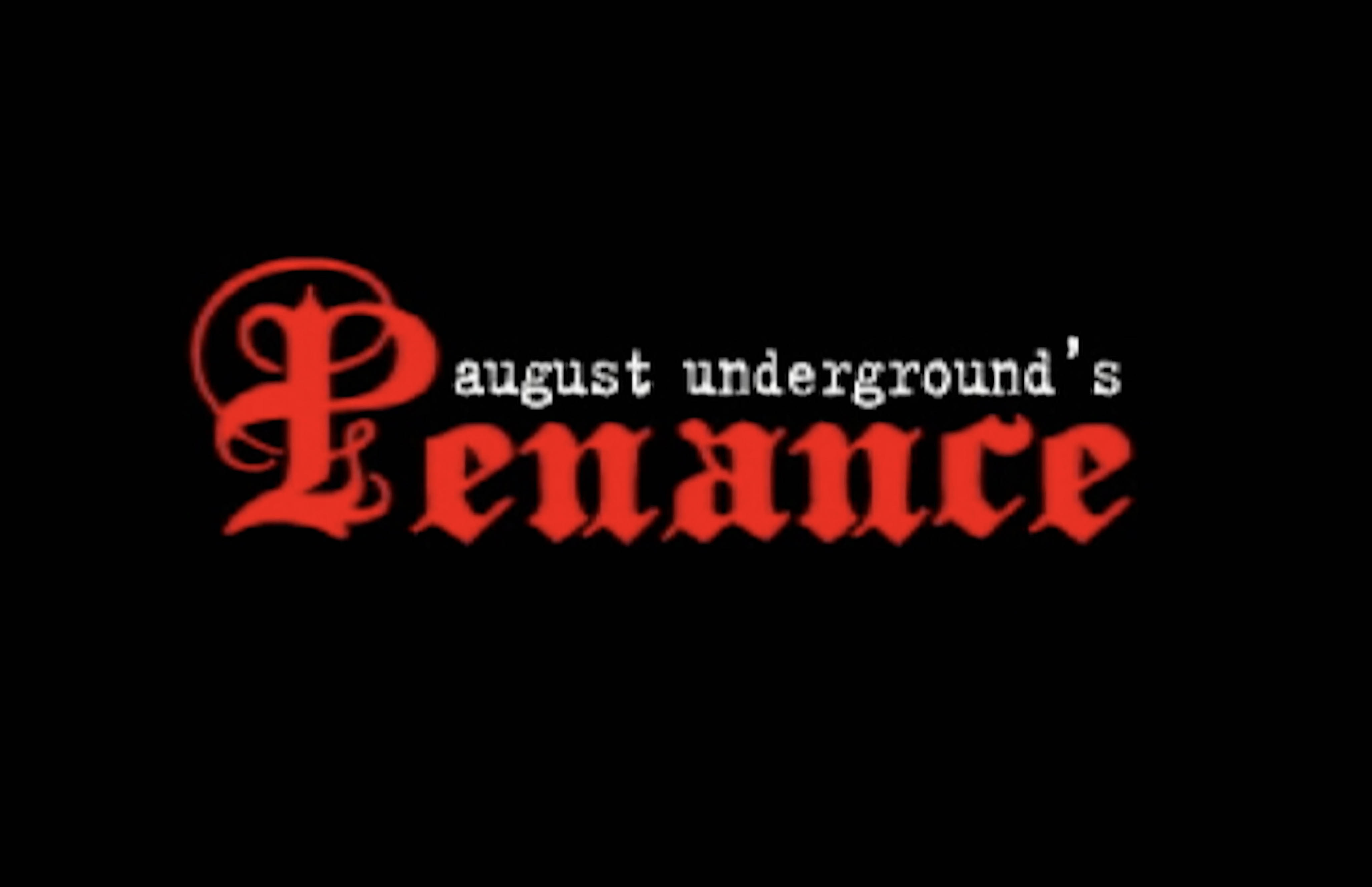 August Underground's Penance - Trailer