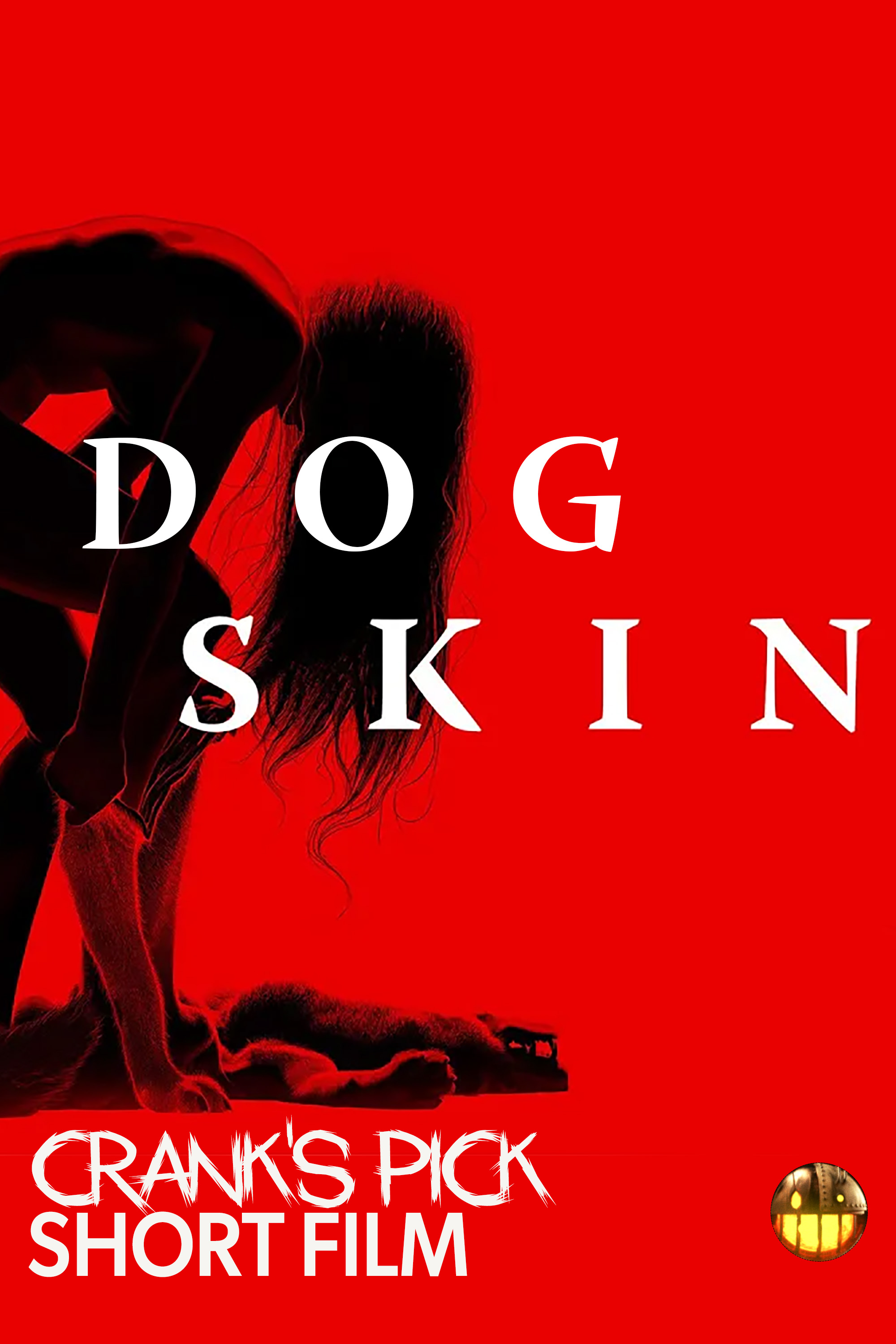 Dog Skin - Short