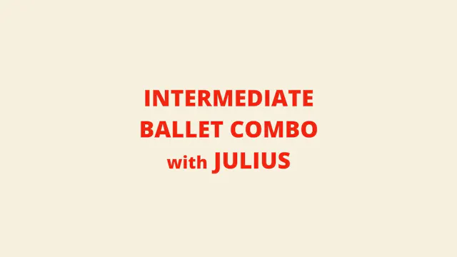 Intermediate Ballet Combo with Julius...