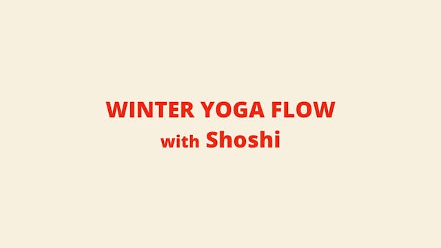 Winter Yoga Flow with Shoshi 12.26.24