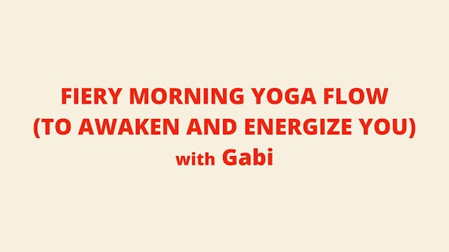 Fiery Morning Yoga Flow with Gabi 11....