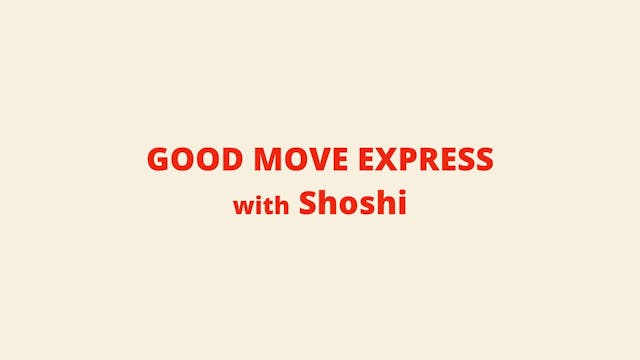 Good Move Express with Shoshi 11.16.23