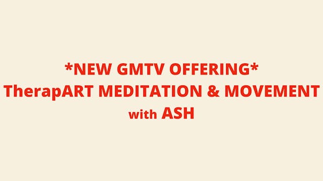MEDITATION: TherapART Meditative Move...