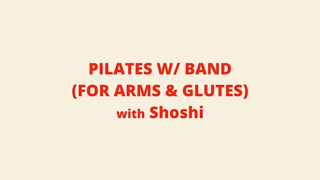 Lower Body Heat Pilates with Shoshi 4...
