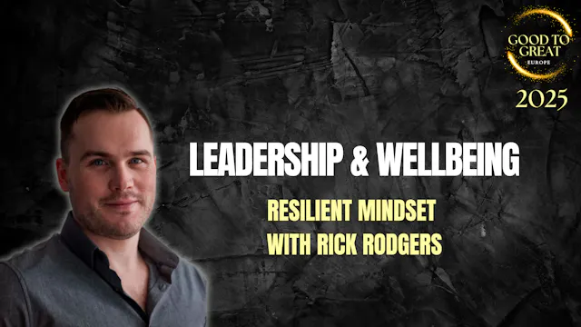 Rick Rodgers: Resilient Mindset