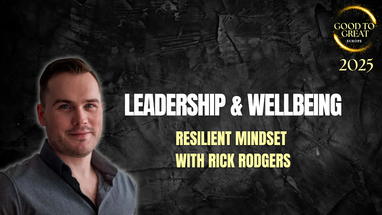 Rick Rodgers: Resilient Mindset